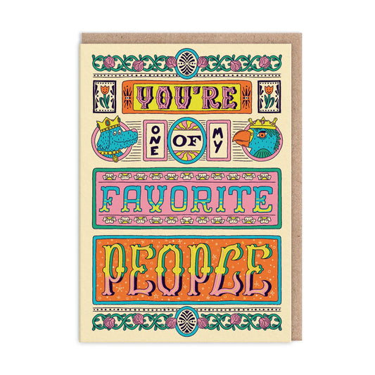 Colourful greeting card featuring calligraphy with the message You’re One of My Favourite People in playful, bold letters, surrounded by decorative floral and bird motifs. Inspired by the art of Frieda Ruh.